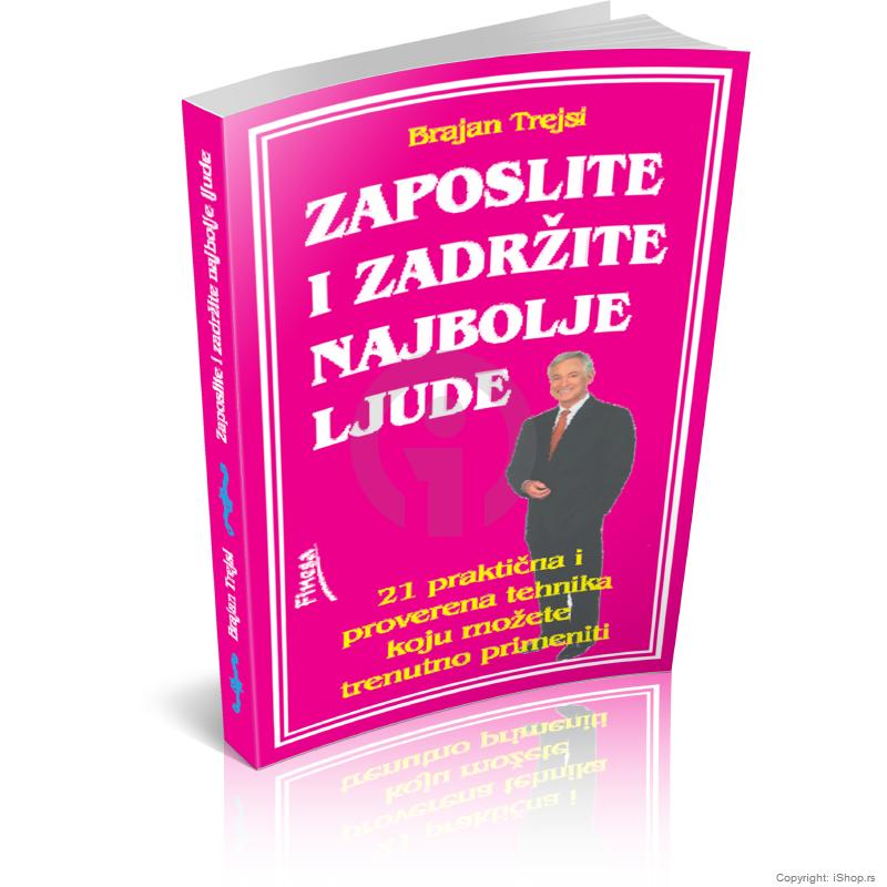 knjiga zaposlite i zadržite najbolje ljude ishop online prodaja