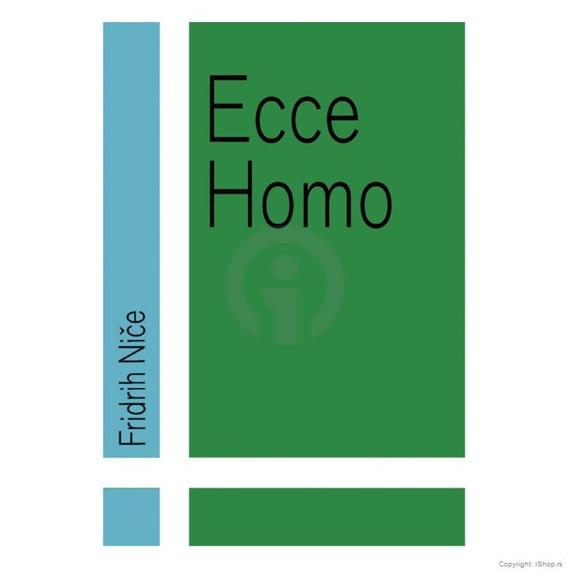 knjiga ecce homo, fridrih niče ishop online prodaja