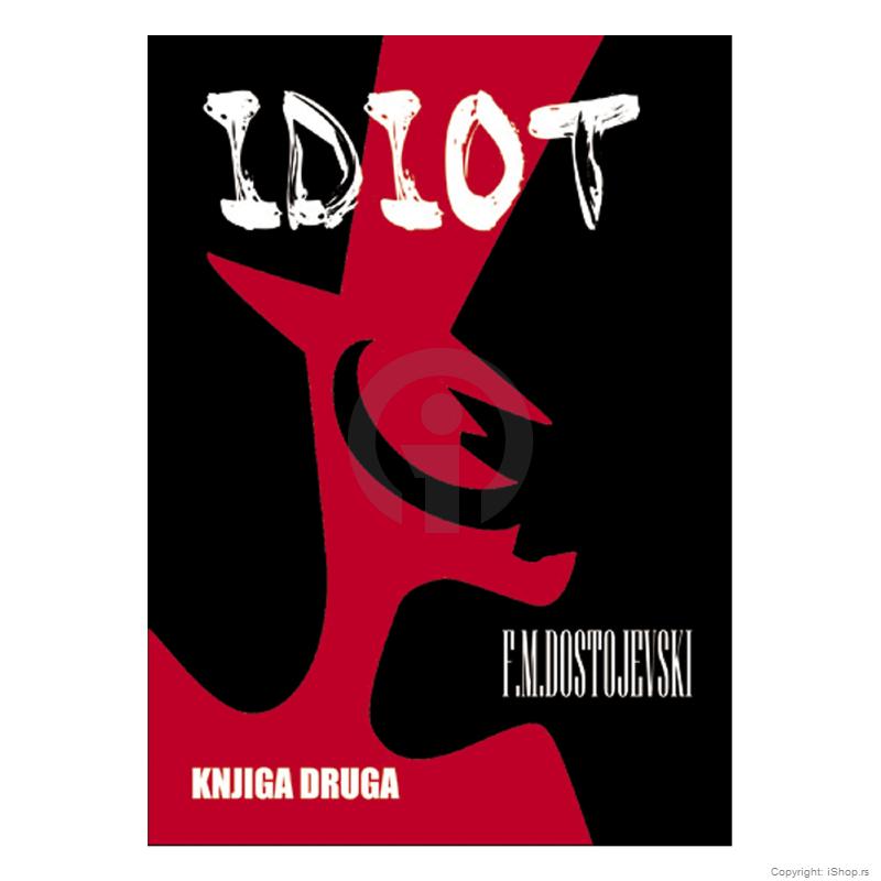 knjiga idiot ii, f m dostojevski ishop online prodaja